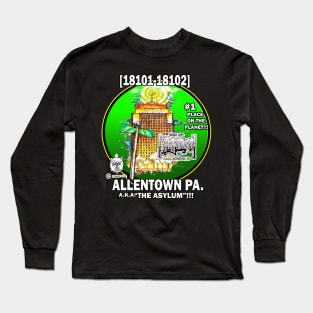 ALLENTOWN - ASYLUM - BEST PLACE ON EARTH Long Sleeve T-Shirt